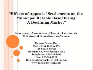 “Effects of Appeals / Settlements on the Municipal Ratable Base During A Declining Market”