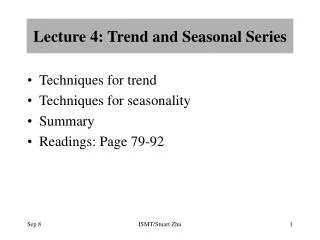Lecture 4: Trend and Seasonal Series