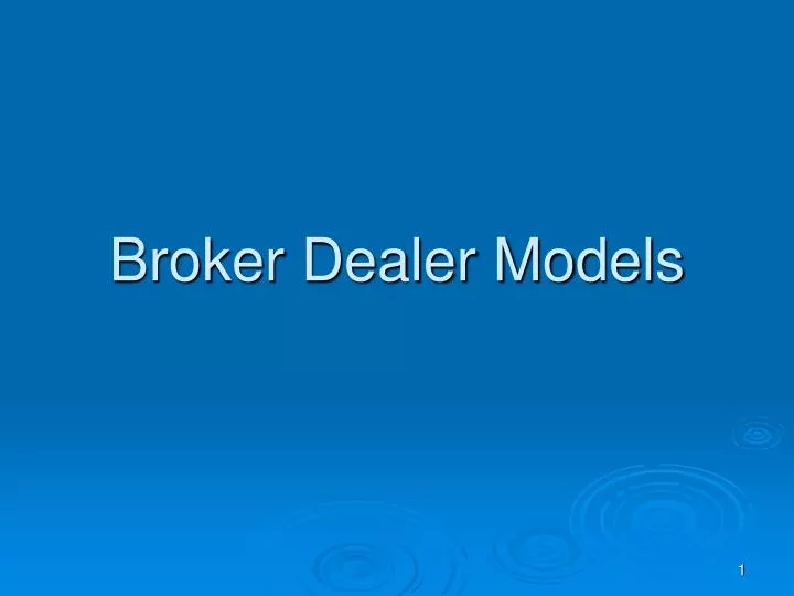 broker dealer models