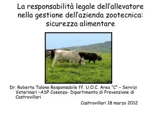 la responsabilit legale dell allevatore nella gestione dell azienda zootecnica sicurezza alimentare