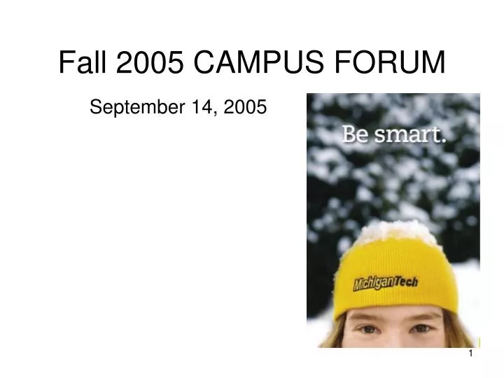 fall 2005 campus forum