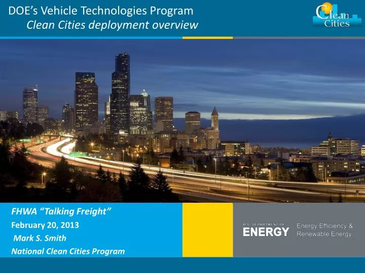 doe s vehicle technologies program clean cities deployment overview