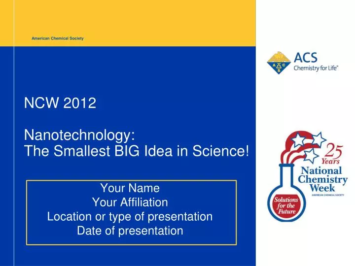 ncw 2012 nanotechnology the smallest big idea in science