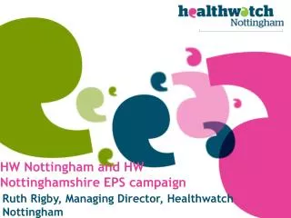 HW Nottingham and HW Nottinghamshire EPS campaign