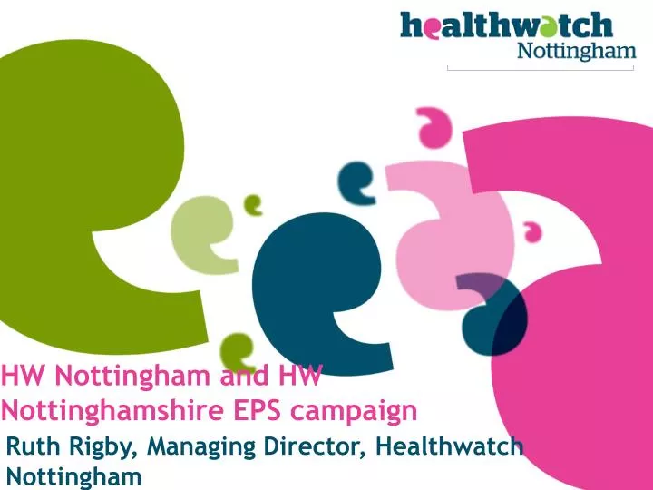 hw nottingham and hw nottinghamshire eps campaign