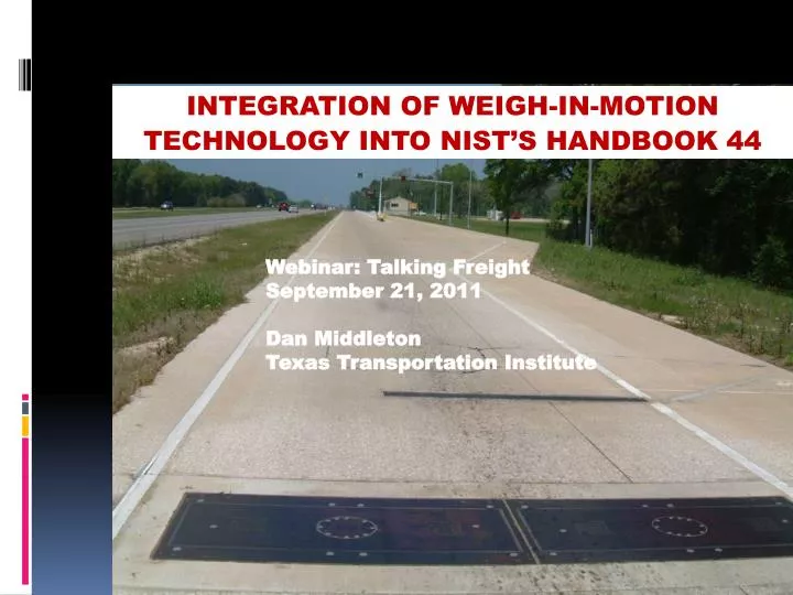 integration of weigh in motion technology into nist s handbook 44