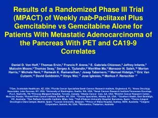 Results of a Randomized Phase III Trial (MPACT) of Weekly nab -Paclitaxel Plus