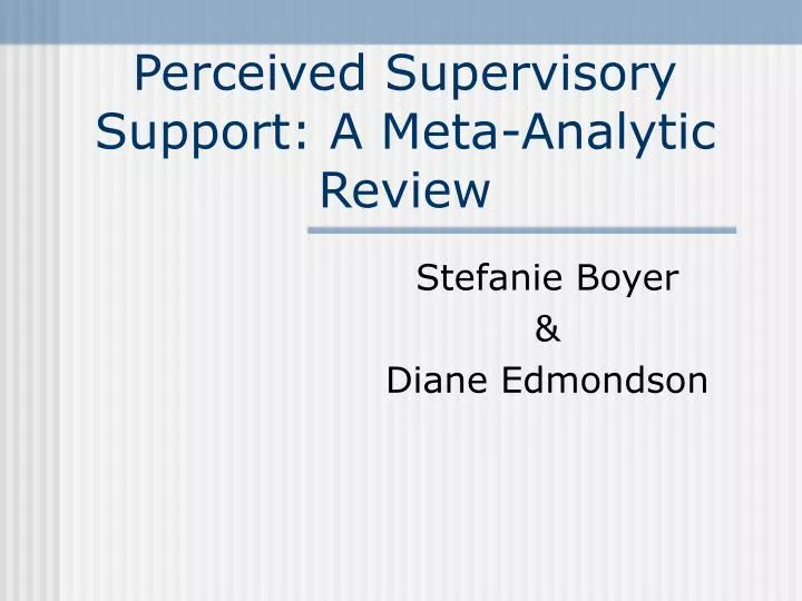 perceived supervisory support a meta analytic review