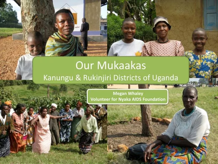 our mukaakas kanungu rukinjiri districts of uganda