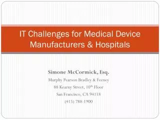 IT Challenges for Medical Device Manufacturers &amp; Hospitals