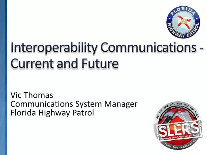interoperability communications current and future