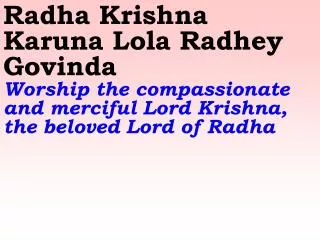 Old 746_New 889 Radha Krishna Karuna Lola Radhey Govinda