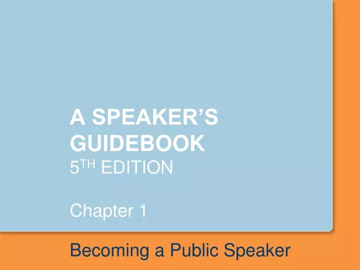 a speaker s guidebook 5 th edition chapter 1