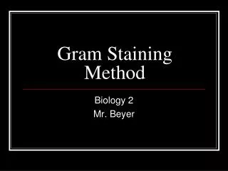 Gram Staining Method