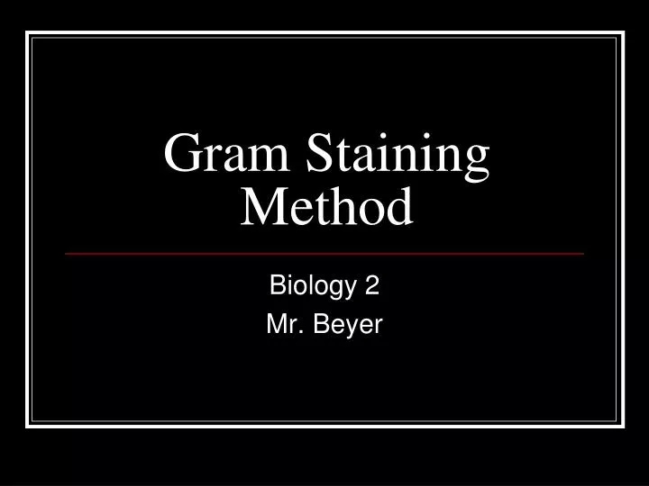 gram staining method