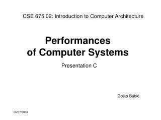 Performances of Computer Systems Presentation C