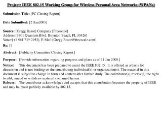 Project: IEEE 802.15 Working Group for Wireless Personal Area Networks (WPANs)