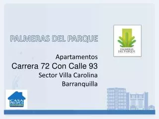 PALMERAS DEL PARQUE Apartamentos Carrera 72 Con Calle 93 Sector Villa Carolina Barranquilla