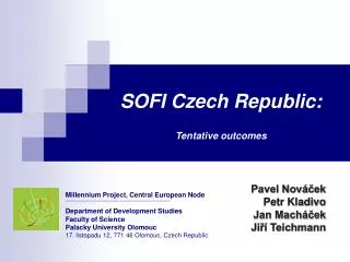 SOFI Czech Republic: Tentative outcomes