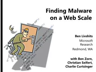 Finding Malware on a Web Scale