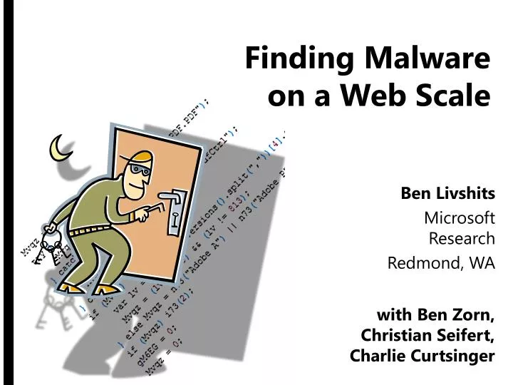 finding malware on a web scale