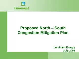 Proposed North – South Congestion Mitigation Plan