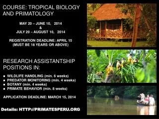 COURSE: TROPICAL BIOLOGY AND PRIMATOLOGY