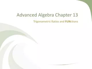 Advanced Algebra Chapter 13