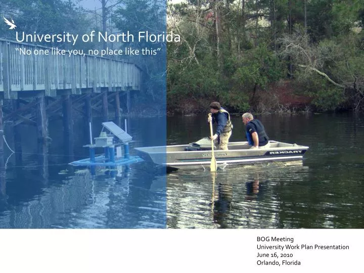 university of north florida no one like you no place like this