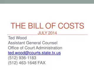 The Bill of Costs JULY 2014