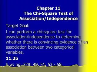 Chapter 11 The Chi-Square Test of Association/Independence