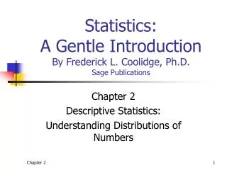 Statistics: A Gentle Introduction By Frederick L. Coolidge, Ph.D. Sage Publications