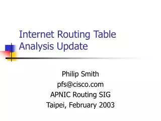 Internet Routing Table Analysis Update