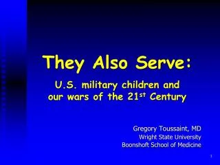 They Also Serve: U.S. military children and our wars of the 21 st Century