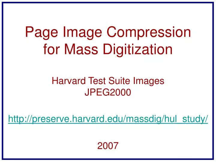 page image compression for mass digitization harvard test suite images jpeg2000