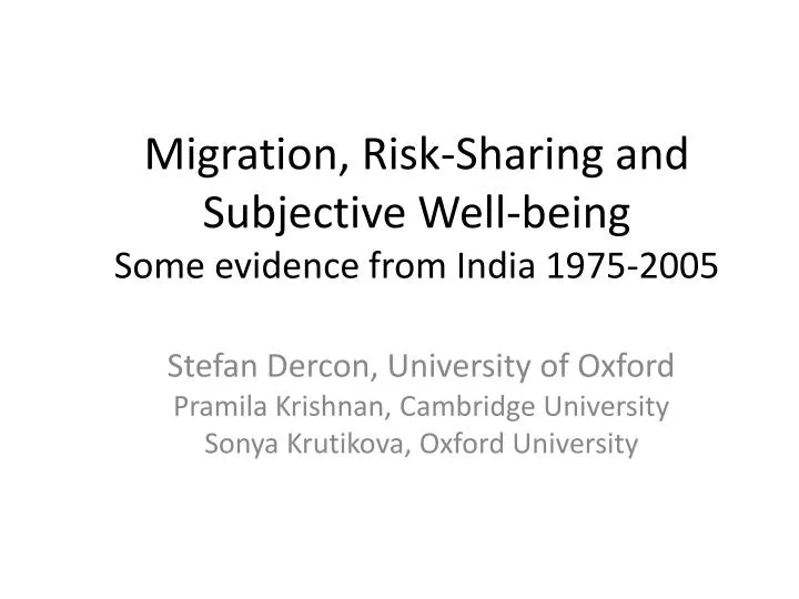 migration risk sharing and subjective well being some evidence from india 1975 2005