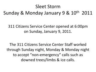Sleet Storm Sunday &amp; Monday January 9 &amp; 10 th 2011