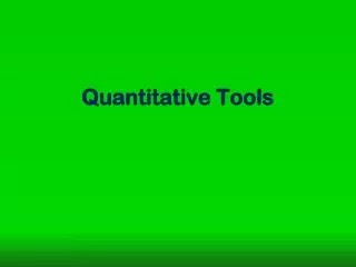 Quantitative Tools