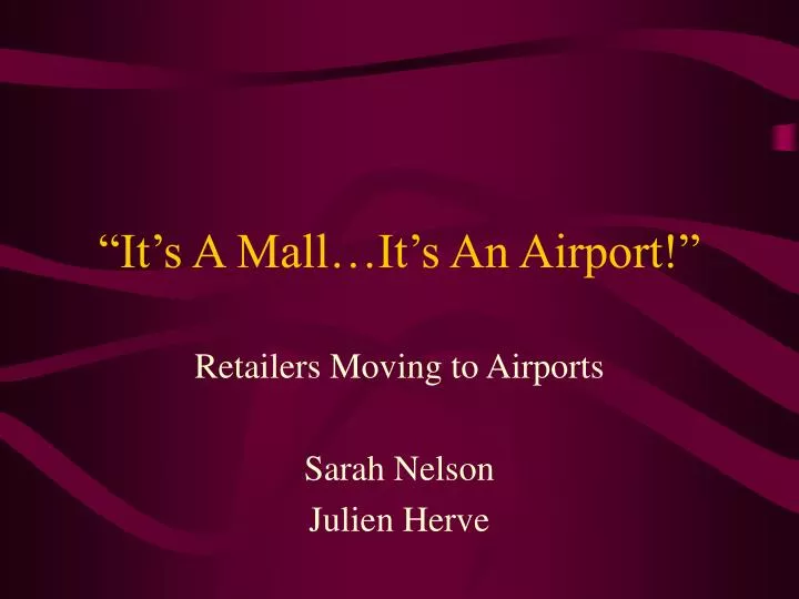 it s a mall it s an airport