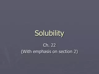 Solubility