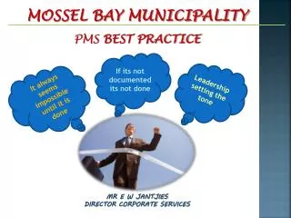 MOSSEL BAY MUNICIPALITY PMS BEST PRACTICE