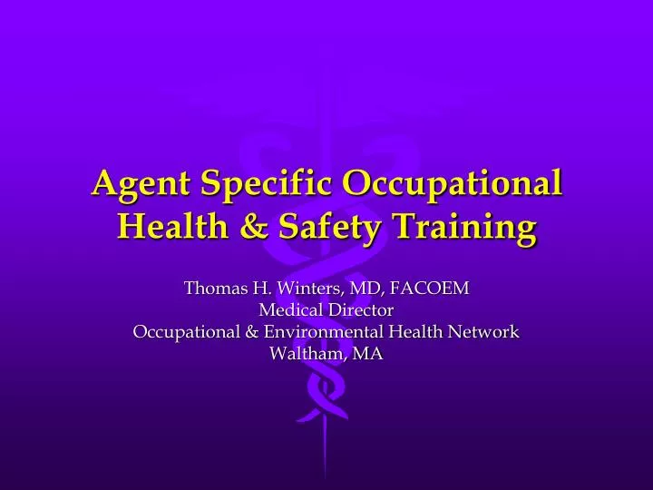 agent specific occupational health safety training