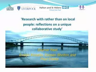 'Research with rather than on local people: reflections on a unique collaborative study'