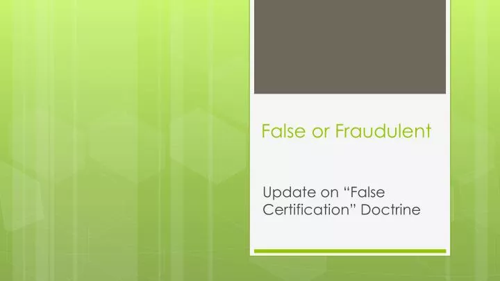 false or fraudulent