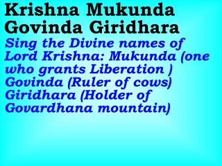 Old 665_New 794 Krishna Mukunda Govinda Giridhara