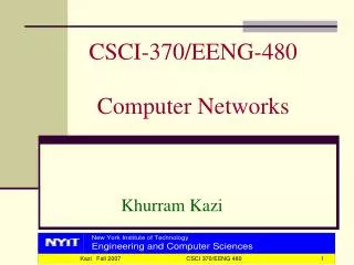 CSCI-370/EENG-480 Computer Networks