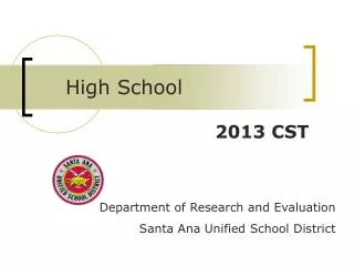 Department of Research and Evaluation Santa Ana Unified School District