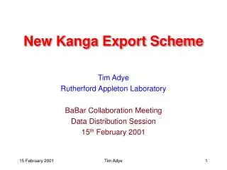 New Kanga Export Scheme