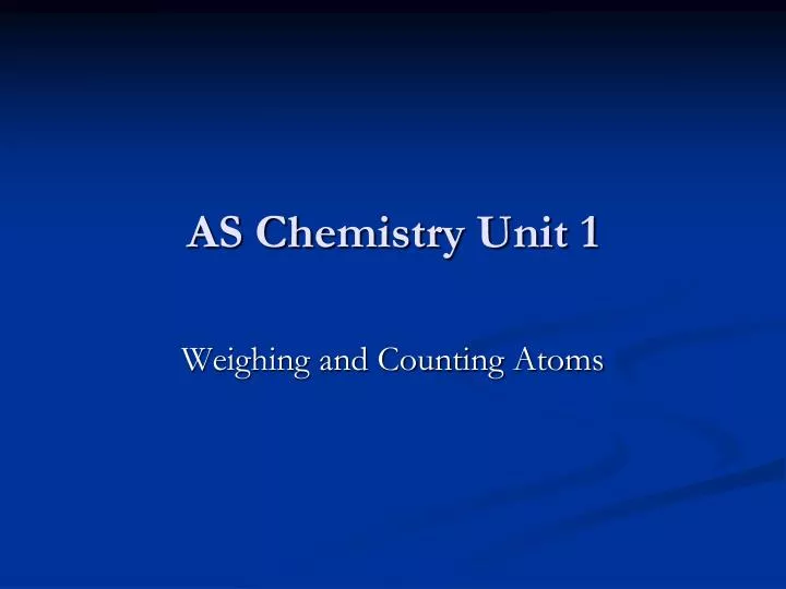 as chemistry unit 1