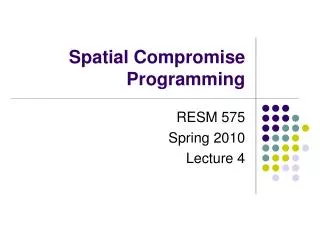 Spatial Compromise Programming